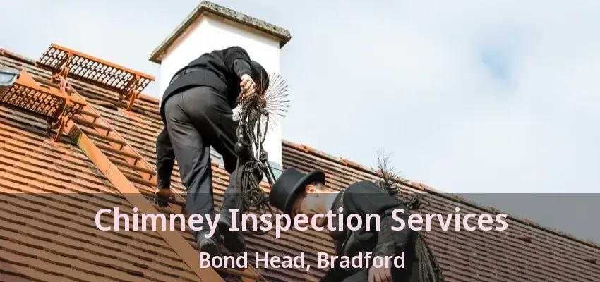 Chimney Inspection Services Bond Head, Bradford - ON