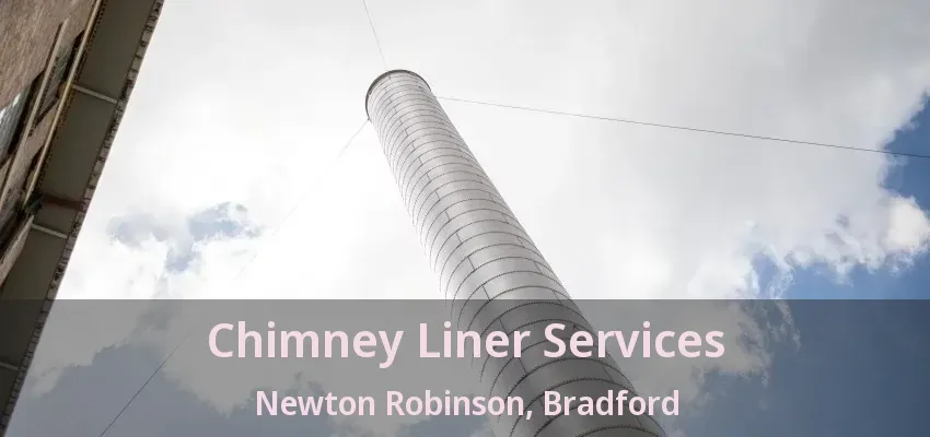 Chimney Liner Services Newton Robinson, Bradford - ON