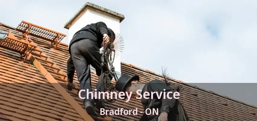 Chimney Service Bradford - ON