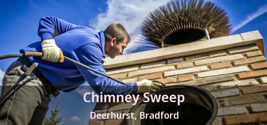 Chimney Sweep Deerhurst, Bradford - ON