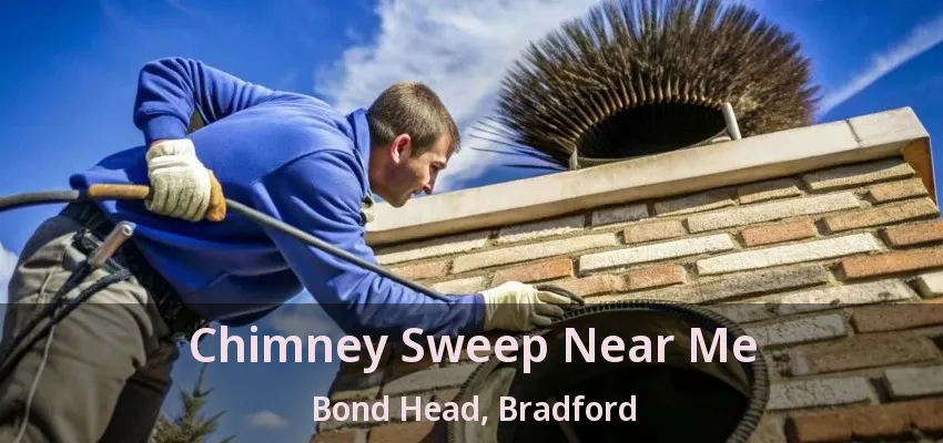 Chimney Sweep Near Me Bond Head, Bradford - ON