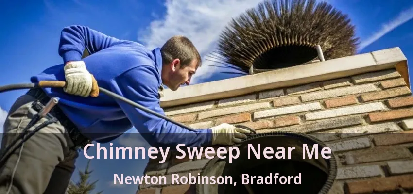 Chimney Sweep Near Me Newton Robinson, Bradford - ON