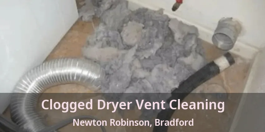 Clogged Dryer Vent Cleaning Newton Robinson, Bradford - ON