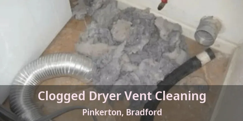 Clogged Dryer Vent Cleaning Pinkerton, Bradford - ON