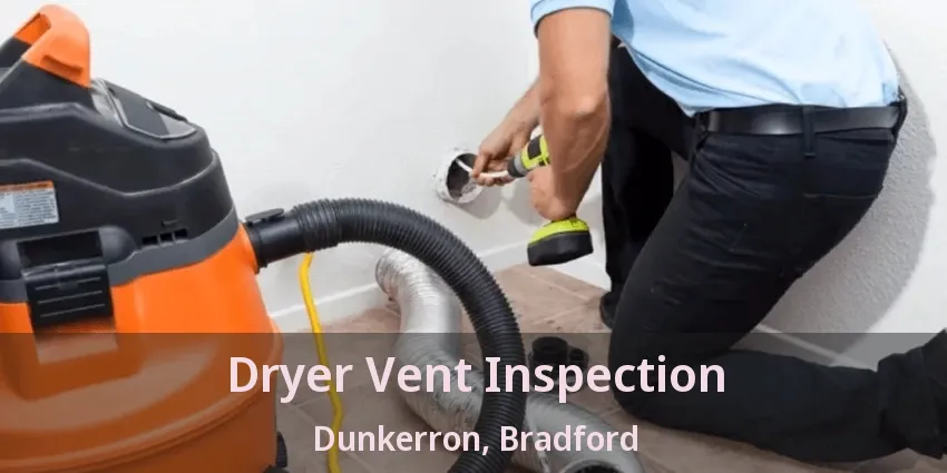 Dryer Vent Inspection Dunkerron, Bradford - ON