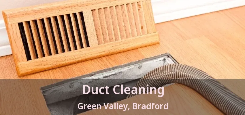 Duct Cleaning Green Valley, Bradford - ON