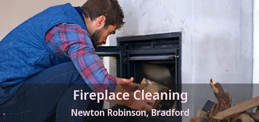 Fireplace Cleaning Newton Robinson, Bradford - ON