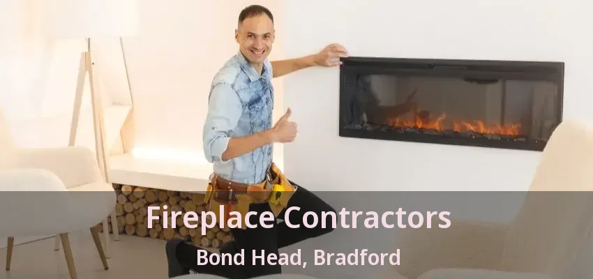 Fireplace Contractors Bond Head, Bradford - ON