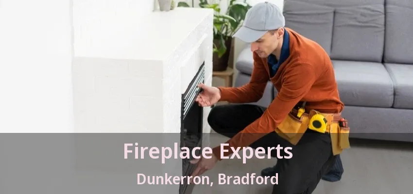 Fireplace Experts Dunkerron, Bradford - ON