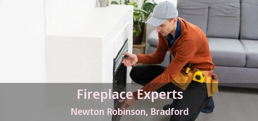 Fireplace Experts Newton Robinson, Bradford - ON