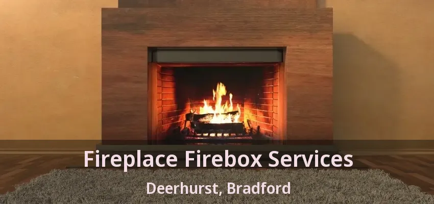 Fireplace Firebox Services Deerhurst, Bradford - ON