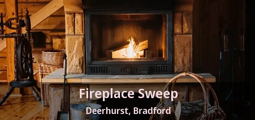 Fireplace Sweep Deerhurst, Bradford - ON