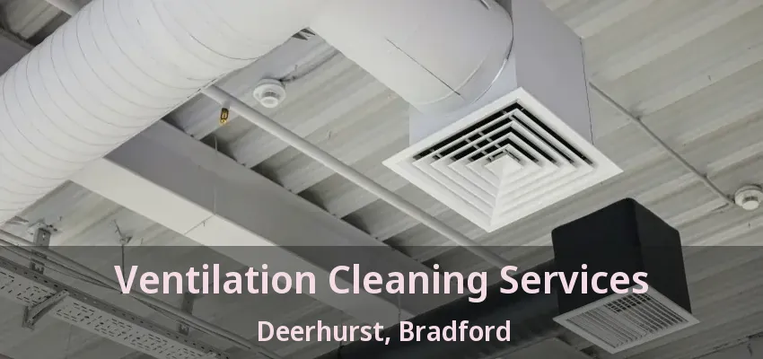 Ventilation Cleaning Services Deerhurst, Bradford - ON
