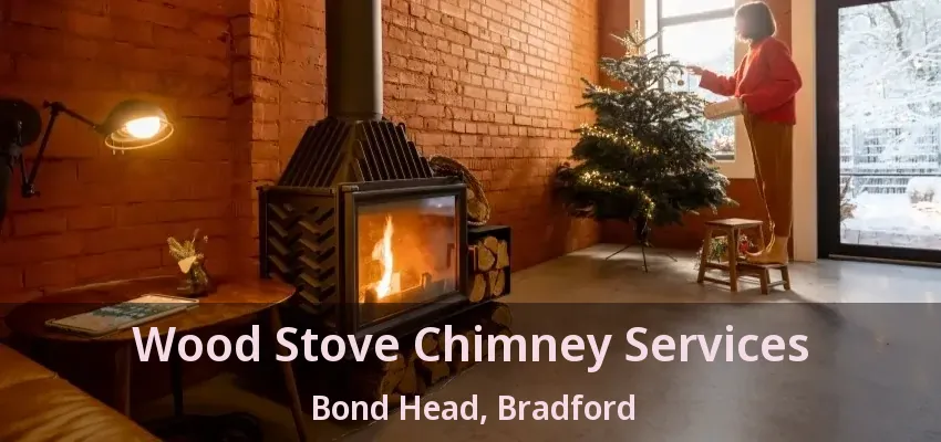 Wood Stove Chimney Services Bond Head, Bradford - ON
